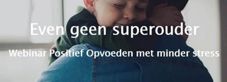 even geen super ouder