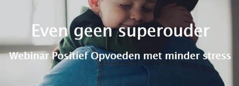 even geen super ouder